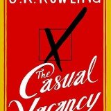 The Casual Vacancy, JK Rowling’s first adult book, is due to be published on Thursday