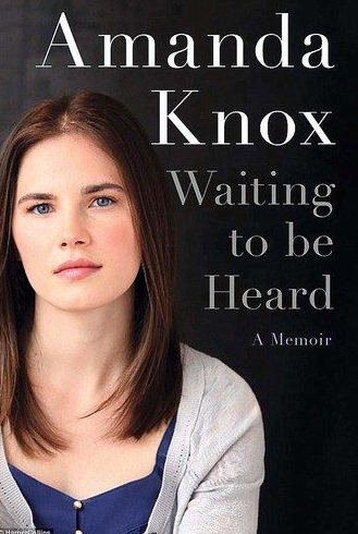 Amanda Knox’s memoir, Waiting to be Heard, is due out in April 2013