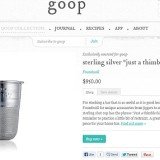 Gwyneth Paltrow is offering sterling silver shot glasses for $950 as well as a pair of glass and sterling silver decanters for an eye-watering $4495