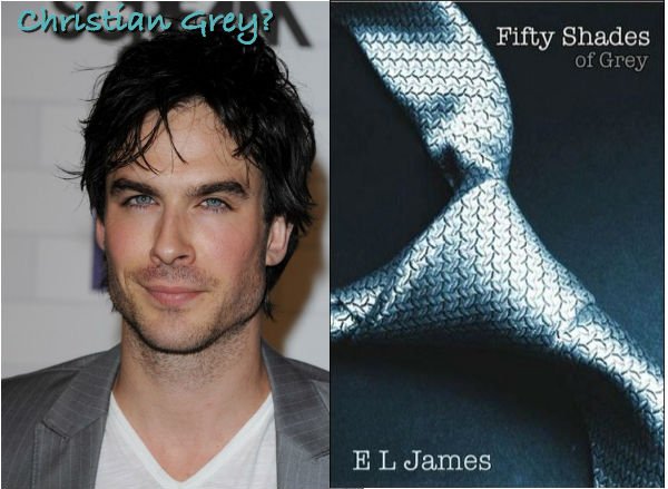 Ian Somerhalder is top choice to play Christian Grey in Fifty Shades screen adaptation
