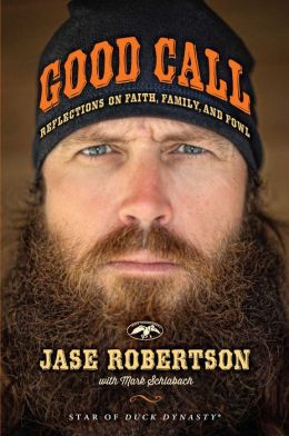 Jase Robertson shares his life's experiences in hunting, evangelism, marriage and parenting in his new book