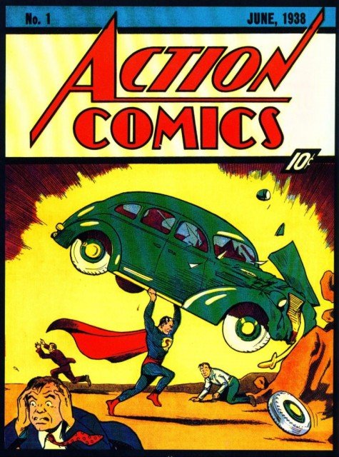 Superman made his debut in Action Comics No 1, which cost 10 cents in 1938